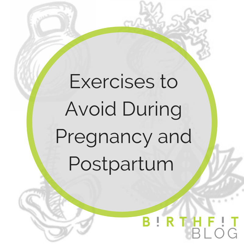 Exercises to Avoid During Pregnancy and Postpartum